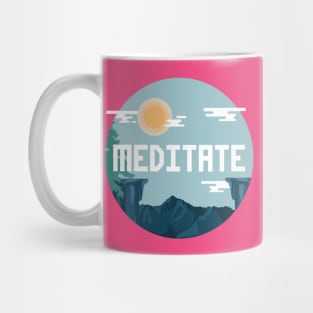 MEDITATE TODAY Mug